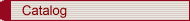 Catalog